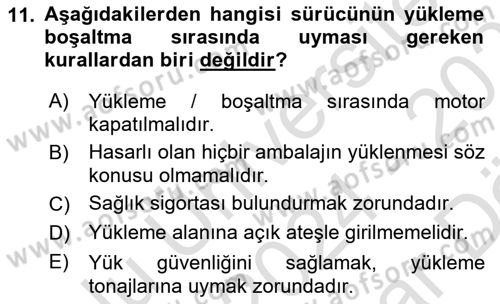 Tehlikeli Madde Taşımacılığı ve Güvenliği Dersi 2024 - 2025 Yılı (Vize) Ara Sınav Soruları 11. Soru
