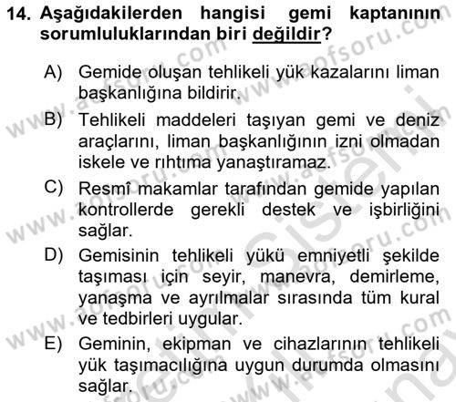 Tehlikeli Madde Taşımacılığı ve Güvenliği Dersi 2024 - 2025 Yılı (Final) Dönem Sonu Sınav Soruları 14. Soru