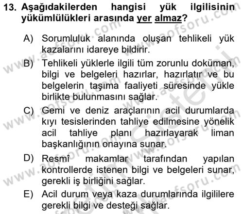 Tehlikeli Madde Taşımacılığı ve Güvenliği Dersi 2024 - 2025 Yılı Yaz Okulu Sınav Soruları 13. Soru
