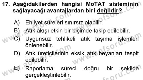 Tehlikeli Madde Taşımacılığı ve Güvenliği Dersi 2024 - 2025 Yılı Yaz Okulu Sınav Soruları 17. Soru