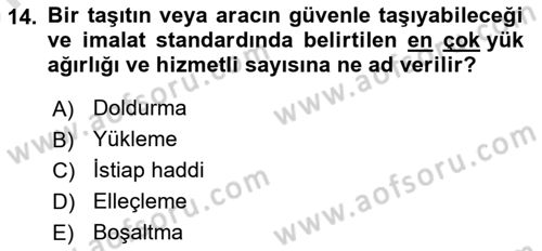 Tehlikeli Madde Taşımacılığı ve Güvenliği Dersi 2025 - 2026 Yılı (Vize) Ara Sınav Soruları 14. Soru
