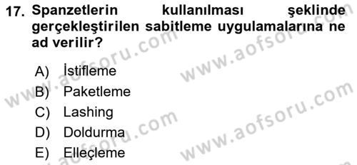 Tehlikeli Madde Taşımacılığı ve Güvenliği Dersi 2025 - 2026 Yılı (Vize) Ara Sınav Soruları 17. Soru