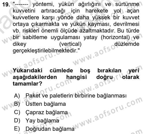 Tehlikeli Madde Taşımacılığı ve Güvenliği Dersi 2025 - 2026 Yılı (Vize) Ara Sınav Soruları 19. Soru