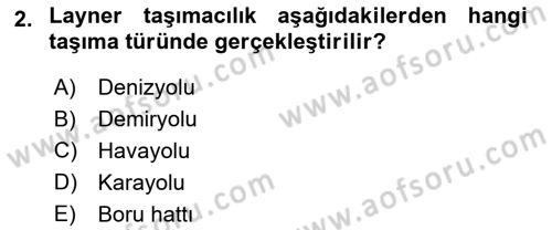 Tehlikeli Madde Taşımacılığı ve Güvenliği Dersi 2025 - 2026 Yılı (Vize) Ara Sınav Soruları 2. Soru