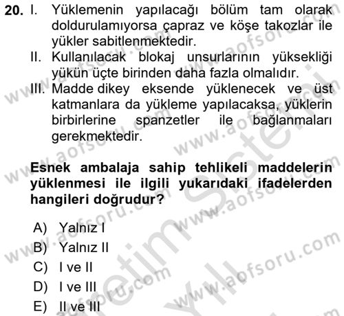Tehlikeli Madde Taşımacılığı ve Güvenliği Dersi 2025 - 2026 Yılı (Vize) Ara Sınav Soruları 20. Soru