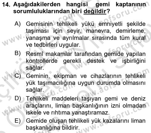 Tehlikeli Madde Taşımacılığı ve Güvenliği Dersi 2025 - 2026 Yılı (Final) Dönem Sonu Sınav Soruları 14. Soru