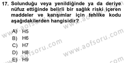Tehlikeli Madde Taşımacılığı ve Güvenliği Dersi 2025 - 2026 Yılı (Final) Dönem Sonu Sınav Soruları 17. Soru