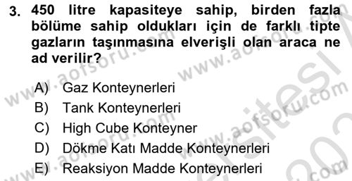 Tehlikeli Madde Taşımacılığı ve Güvenliği Dersi 2025 - 2026 Yılı (Final) Dönem Sonu Sınav Soruları 3. Soru