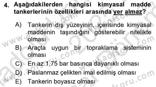 Tehlikeli Madde Taşımacılığı ve Güvenliği Dersi 2025 - 2026 Yılı (Final) Dönem Sonu Sınav Soruları 4. Soru