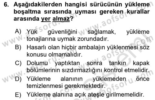 Tehlikeli Madde Taşımacılığı ve Güvenliği Dersi 2025 - 2026 Yılı (Final) Dönem Sonu Sınav Soruları 6. Soru