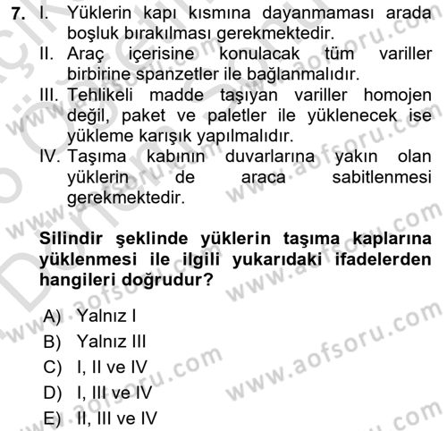 Tehlikeli Madde Taşımacılığı ve Güvenliği Dersi 2025 - 2026 Yılı (Final) Dönem Sonu Sınav Soruları 7. Soru