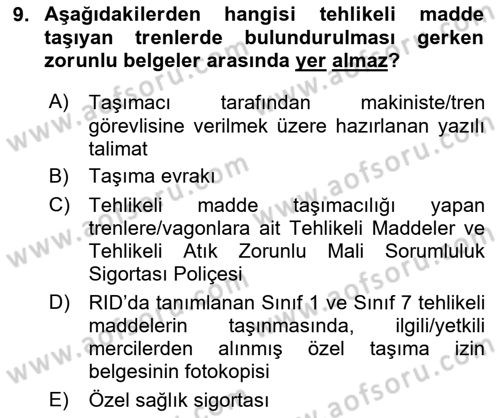 Tehlikeli Madde Taşımacılığı ve Güvenliği Dersi 2025 - 2026 Yılı (Final) Dönem Sonu Sınav Soruları 9. Soru