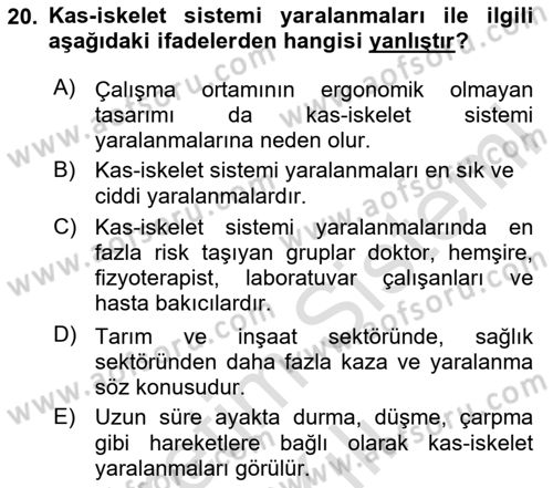 İş Sağlığı Yönetimi Dersi 2020 - 2021 Yılı Yaz Okulu Sınav Soruları 20. Soru
