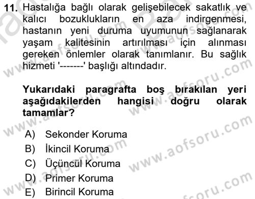 İş Sağlığı Yönetimi Dersi 2021 - 2022 Yılı (Vize) Ara Sınav Soruları 11. Soru