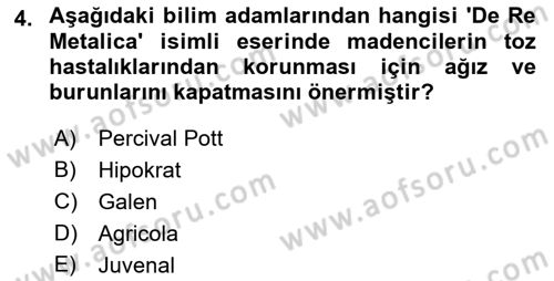 İş Sağlığı Yönetimi Dersi 2021 - 2022 Yılı (Vize) Ara Sınav Soruları 4. Soru