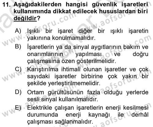 İş Sağlığı Yönetimi Dersi 2021 - 2022 Yılı (Final) Dönem Sonu Sınav Soruları 11. Soru
