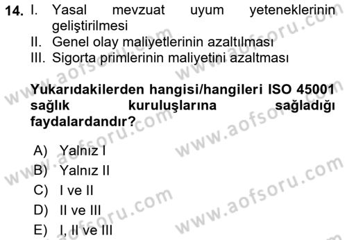 İş Sağlığı Yönetimi Dersi 2021 - 2022 Yılı (Final) Dönem Sonu Sınav Soruları 14. Soru