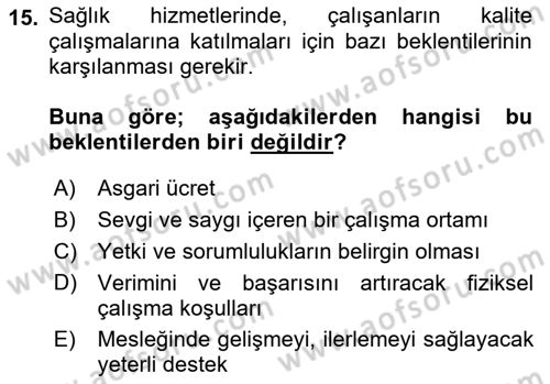İş Sağlığı Yönetimi Dersi 2021 - 2022 Yılı (Final) Dönem Sonu Sınav Soruları 15. Soru