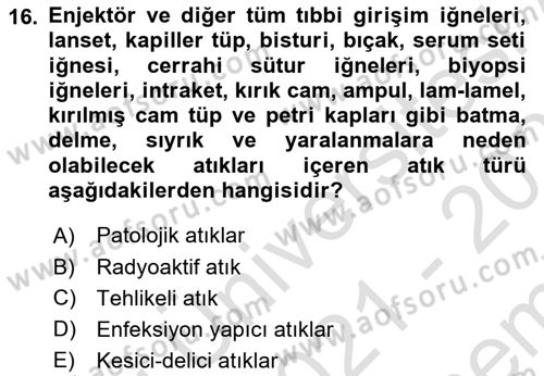 İş Sağlığı Yönetimi Dersi 2021 - 2022 Yılı (Final) Dönem Sonu Sınav Soruları 16. Soru