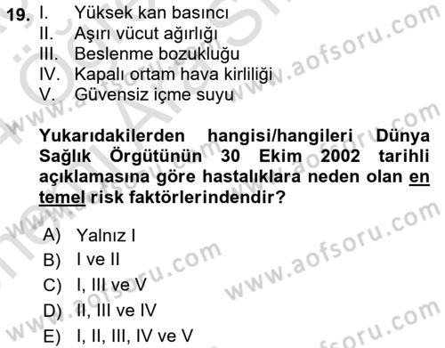 İş Sağlığı Yönetimi Dersi 2023 - 2024 Yılı (Vize) Ara Sınav Soruları 19. Soru