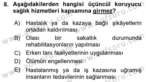 İş Sağlığı Yönetimi Dersi 2023 - 2024 Yılı (Vize) Ara Sınav Soruları 8. Soru