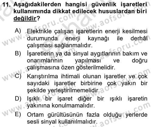 İş Sağlığı Yönetimi Dersi 2023 - 2024 Yılı (Final) Dönem Sonu Sınav Soruları 11. Soru