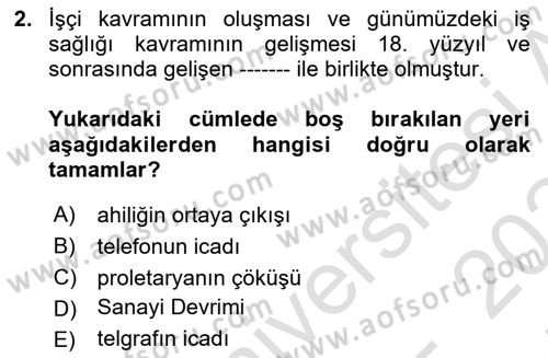 İş Sağlığı Yönetimi Dersi 2023 - 2024 Yılı (Final) Dönem Sonu Sınav Soruları 2. Soru