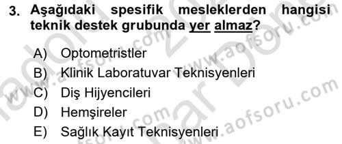 İş Sağlığı Yönetimi Dersi 2023 - 2024 Yılı (Final) Dönem Sonu Sınav Soruları 3. Soru