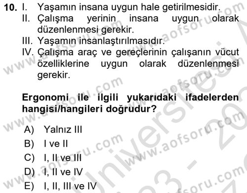 İş Sağlığı Yönetimi Dersi 2023 - 2024 Yılı Yaz Okulu Sınav Soruları 10. Soru