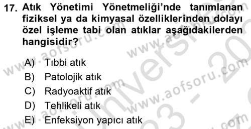 İş Sağlığı Yönetimi Dersi 2023 - 2024 Yılı Yaz Okulu Sınav Soruları 17. Soru