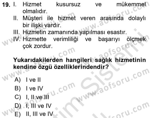 İş Sağlığı Yönetimi Dersi 2023 - 2024 Yılı Yaz Okulu Sınav Soruları 19. Soru