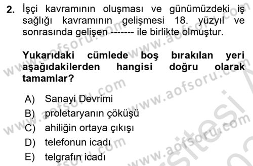 İş Sağlığı Yönetimi Dersi 2023 - 2024 Yılı Yaz Okulu Sınav Soruları 2. Soru