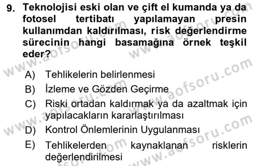 İş Sağlığı Yönetimi Dersi 2024 - 2025 Yılı Yaz Okulu Sınav Soruları 9. Soru