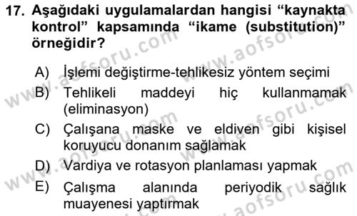 İş Sağlığı Yönetimi Dersi 2025 - 2026 Yılı (Vize) Ara Sınav Soruları 17. Soru