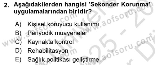 İş Sağlığı Yönetimi Dersi 2025 - 2026 Yılı (Vize) Ara Sınav Soruları 2. Soru