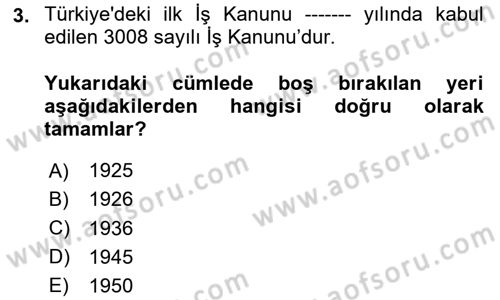 İş Sağlığı Yönetimi Dersi 2025 - 2026 Yılı (Vize) Ara Sınav Soruları 3. Soru