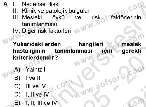 İş Sağlığı Yönetimi Dersi 2025 - 2026 Yılı (Vize) Ara Sınav Soruları 9. Soru