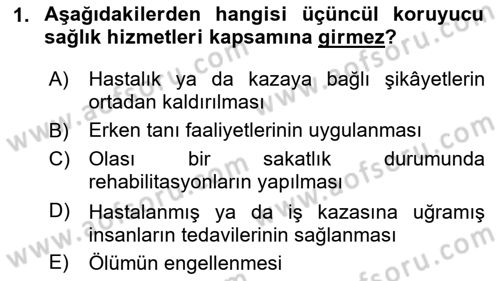 İş Sağlığı Yönetimi Dersi 2025 - 2026 Yılı (Final) Dönem Sonu Sınav Soruları 1. Soru