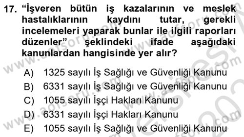İş Sağlığı Yönetimi Dersi 2025 - 2026 Yılı (Final) Dönem Sonu Sınav Soruları 17. Soru