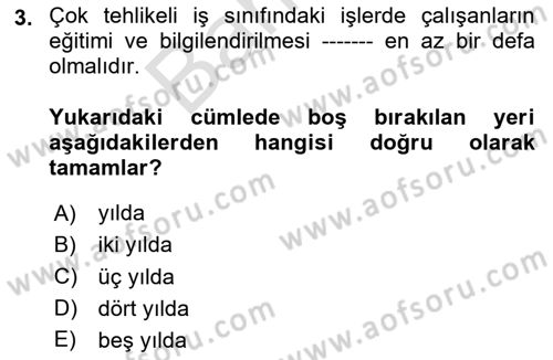İş Sağlığı Yönetimi Dersi 2025 - 2026 Yılı (Final) Dönem Sonu Sınav Soruları 3. Soru