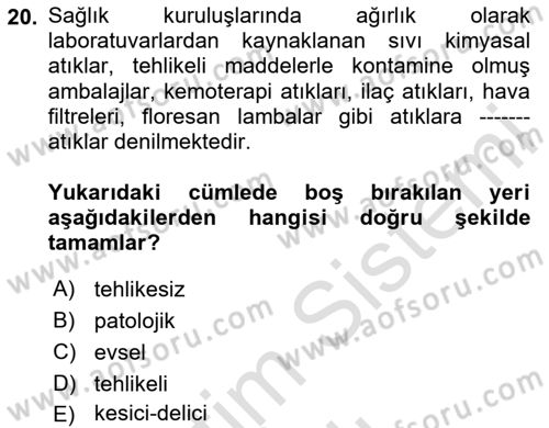 İş Sağlığı Yönetimi Dersi 2025 - 2026 Yılı Yaz Okulu Sınav Soruları 20. Soru