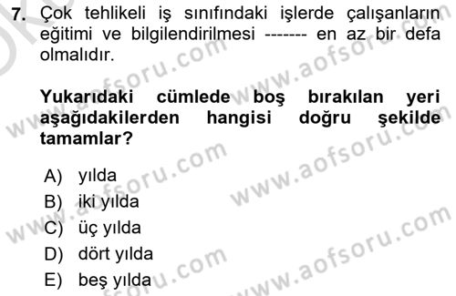 İş Sağlığı Yönetimi Dersi 2025 - 2026 Yılı Yaz Okulu Sınav Soruları 7. Soru