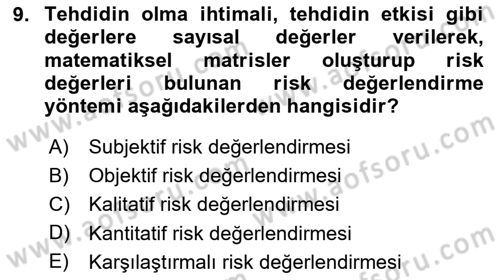 İş Sağlığı Yönetimi Dersi 2025 - 2026 Yılı Yaz Okulu Sınav Soruları 9. Soru