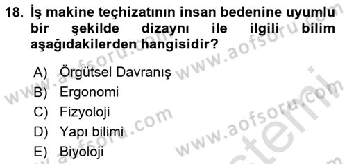 İş Yaşaminda Risk Etmenleri Ve Yönetimsel Faktörler Dersi 2020 - 2021 Yılı Yaz Okulu Sınav Soruları 18. Soru