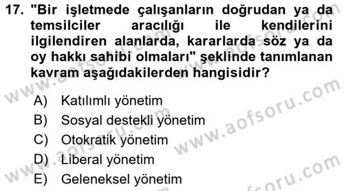 İş Yaşaminda Risk Etmenleri Ve Yönetimsel Faktörler Dersi 2021 - 2022 Yılı (Final) Dönem Sonu Sınav Soruları 17. Soru