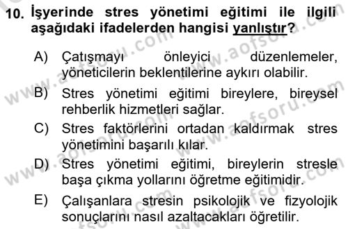 İş Yaşaminda Risk Etmenleri Ve Yönetimsel Faktörler Dersi 2021 - 2022 Yılı Yaz Okulu Sınav Soruları 10. Soru