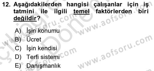 İş Yaşaminda Risk Etmenleri Ve Yönetimsel Faktörler Dersi 2022 - 2023 Yılı (Vize) Ara Sınav Soruları 12. Soru