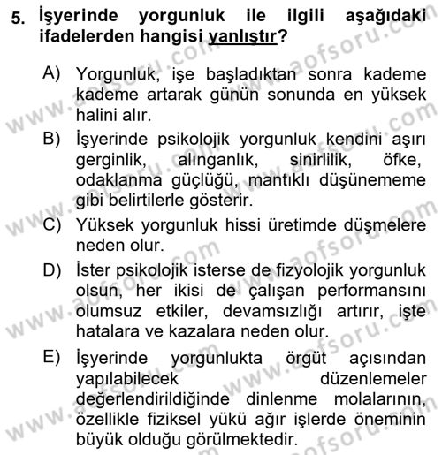 İş Yaşaminda Risk Etmenleri Ve Yönetimsel Faktörler Dersi 2022 - 2023 Yılı Yaz Okulu Sınav Soruları 5. Soru