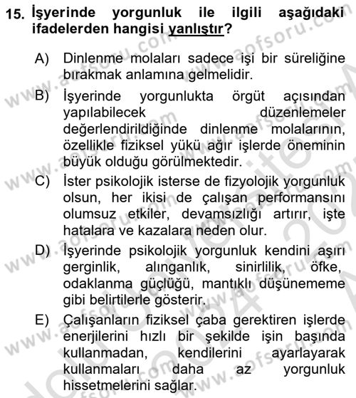İş Yaşaminda Risk Etmenleri Ve Yönetimsel Faktörler Dersi Ara Sınavı Deneme Sınav Soruları 15. Soru