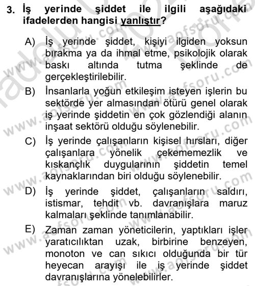 İş Yaşaminda Risk Etmenleri Ve Yönetimsel Faktörler Dersi 2024 - 2025 Yılı (Final) Dönem Sonu Sınav Soruları 3. Soru